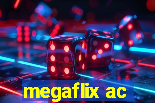 megaflix ac